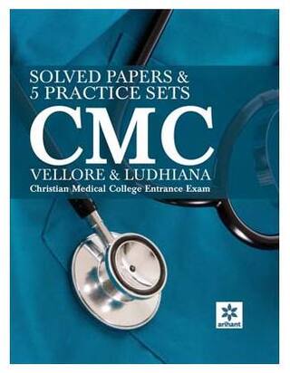 Arihant Solved Papers & 5 Practice Sets CMC (Vellore & Ludhiana) [Christian Medical College] Entrance Exam